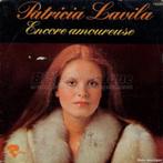 disque 45 tours Patricia LAVILA Encore amoureuse, Ophalen of Verzenden