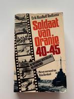 Soldaat van Oranje 40~45 - Erik Hazelhoff Roelfzema, Livres, Guerre & Militaire, Utilisé, Enlèvement ou Envoi, Deuxième Guerre mondiale