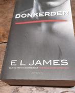 E L James : Donkerder, Boeken, Ophalen of Verzenden