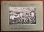 La Belgique indepentante 1830-1839, Boeken, Ophalen of Verzenden
