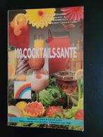 100 cocktail-santé, Boeken, Ophalen of Verzenden, Zo goed als nieuw