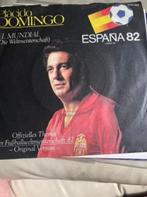 7" Placido Domingo, El Mundial / España '82, Autres types, Enlèvement ou Envoi