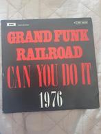 Single - Grand Funk Railroad – Can You Do It - 1976, Cd's en Dvd's, 7 inch, Single, Ophalen of Verzenden, Zo goed als nieuw