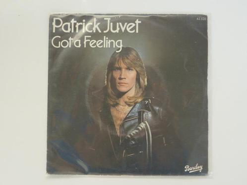 Patrick Juvet ‎Got A Feeling 7" 1978, CD & DVD, Vinyles Singles, Utilisé, Single, Pop, 7 pouces, Enlèvement ou Envoi