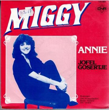 Vinyl, 7"   -   Miggy – Annie / Jofel Gosertje beschikbaar voor biedingen