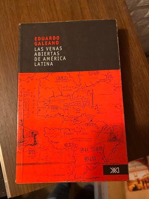 Eduardo Galeano: las venas abiertas de América latina, Livres, Politique & Société, Utilisé, Enlèvement ou Envoi