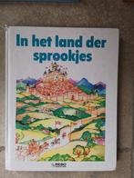 Sprookjesboek : In het land der sprookjes, Boeken, Sprookjes en Fabels, Ophalen of Verzenden, Zo goed als nieuw