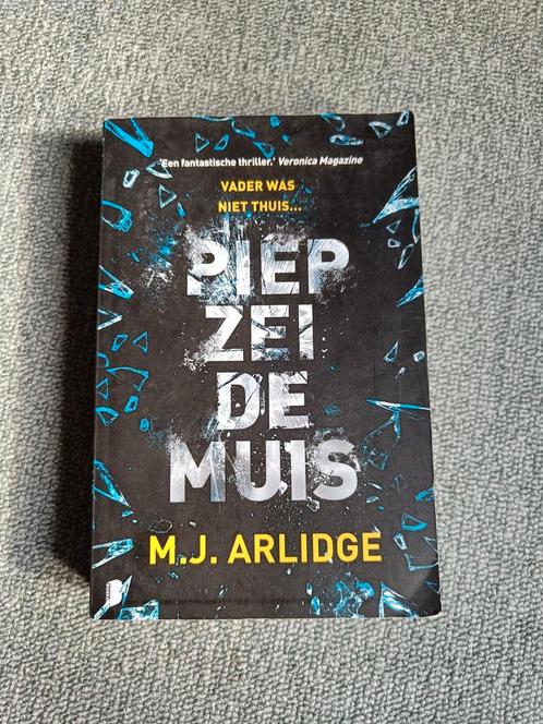 M.J. Arlidge - Piep zei de muis, Livres, Thrillers, Utilisé, Enlèvement ou Envoi