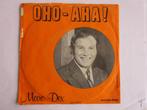 Marc Dex : Oho - aha ! 1971, Gebruikt, 7 inch, Single, Ophalen of Verzenden