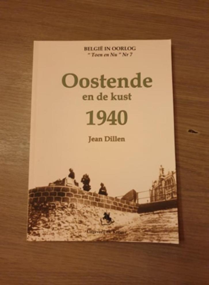 1940 OOSTENDE ZEEBRUGGE NIEUWPOORT DE PANNE Oostende en de.., Boeken, Geschiedenis | Stad en Regio, Nieuw, Ophalen of Verzenden