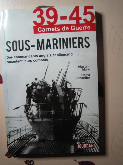 SOUS-MARINIERS. 39-45. Ed. JOURDAN., Livres, Guerre & Militaire, Comme neuf, Marine, Deuxième Guerre mondiale, Enlèvement ou Envoi