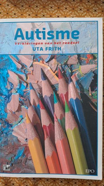 Autisme. Verklaringen van het raadsel Uta Frith beschikbaar voor biedingen