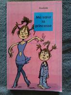 "Ma soeur la princesse" Gudule (2006), Livres, Utilisé, Enlèvement ou Envoi, Gudule, Fiction