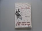 Les Tribulations d'un P'tit Belge - Témoignage d'un civil.., Livres, Histoire nationale, Lucien Boskin, Utilisé, Enlèvement ou Envoi