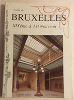Guide de Bruxelles : XIXème & Art Nouveau, Livres, Guides touristiques, Enlèvement ou Envoi