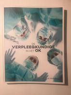 Boek ‘De verpleegkundige in het OK’, Boeken, Ophalen of Verzenden, Nieuw, Hogeschool, Owl press