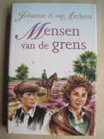 451 - Mensen van de grens - Johanne A. van Archem, Ophalen of Verzenden, Zo goed als nieuw, Johanne A. van Archem