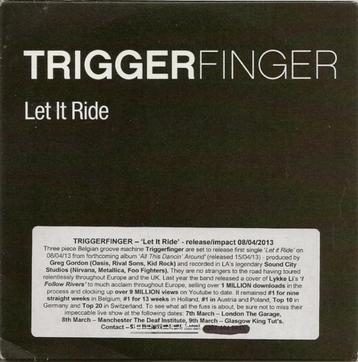 TRIGGERFINGER - LET IT RIDE - UK 1 TRACK PROMO CD