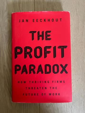 The profit paradox - Jan Eeckhout ENGELSTALIG beschikbaar voor biedingen