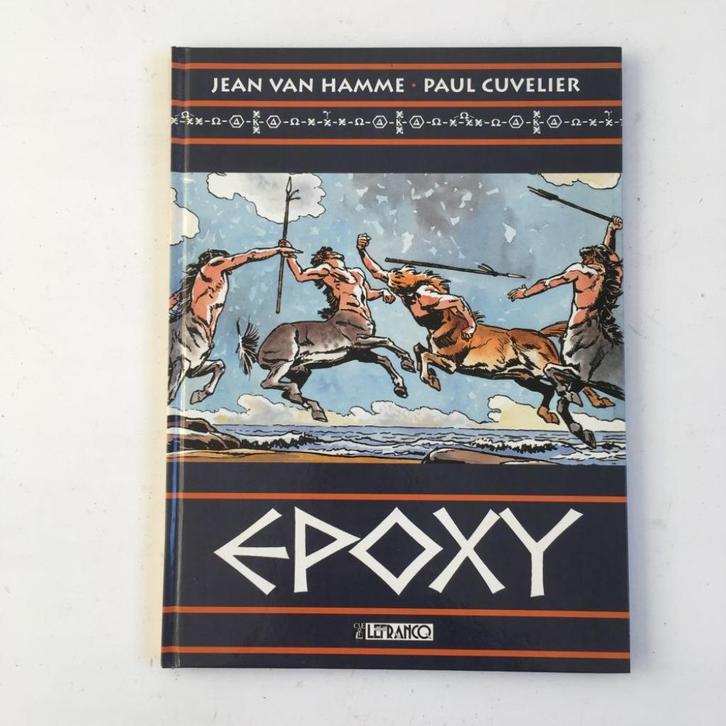 Epoxy - Cuvelier, Lefrancq - Hardcover strip, Boeken, Stripverhalen, Gelezen, Eén stripboek, Ophalen of Verzenden