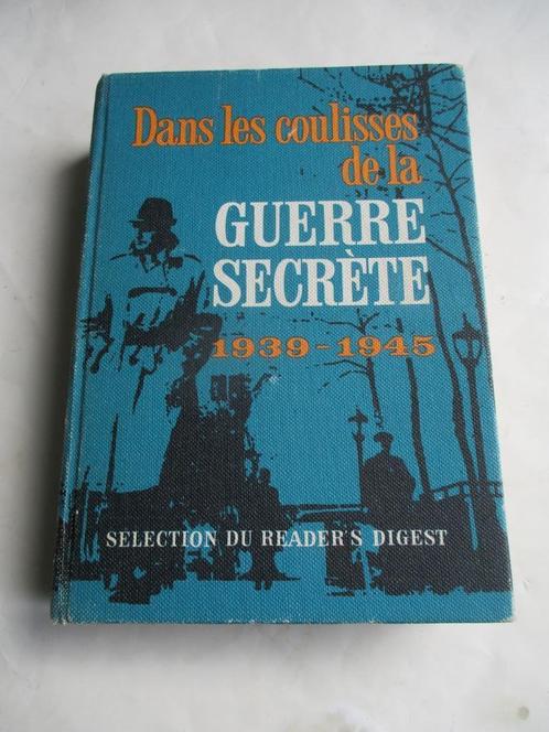 Livre Dans les Coulisses Guerre Secrète 1939 --1945, Livres, Guerre & Militaire, Comme neuf, Général, Deuxième Guerre mondiale