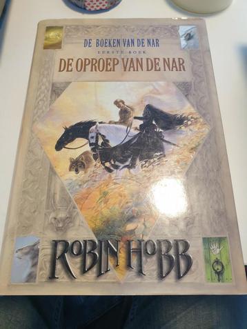 Robin Hobb - 1 De oproep van de Nar DE BOEKEN VAN DE NAR 1 beschikbaar voor biedingen