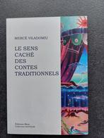 Le sens caché des contes traditionnels - Mercè Viladomiu, Boeken, Esoterie en Spiritualiteit, Overige typen, Mercè Viladomiu, Ophalen of Verzenden