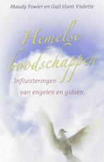 Hemelse boodschappen, Maudy Fowler en Violette Gail Hunt, Boeken, Verzenden, Zo goed als nieuw
