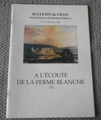 Ferme Blanche Malonne Bulletin du CHAM 19 et 21 - Namur, Boeken, Geschiedenis | Nationaal, Ophalen of Verzenden, Gelezen