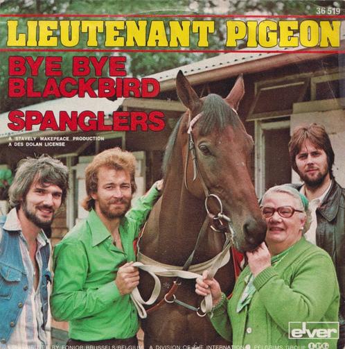 Lieutenant Pigeon – Bye bye Blackbird / Spanglers – Single, CD & DVD, Vinyles Singles, Utilisé, Single, Pop, 7 pouces, Enlèvement ou Envoi