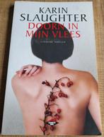 Karin Slaughter - Doorn in mijn vlees - mini-thriller, Boeken, Gelezen, Ophalen of Verzenden, Karin Slaughter, Amerika