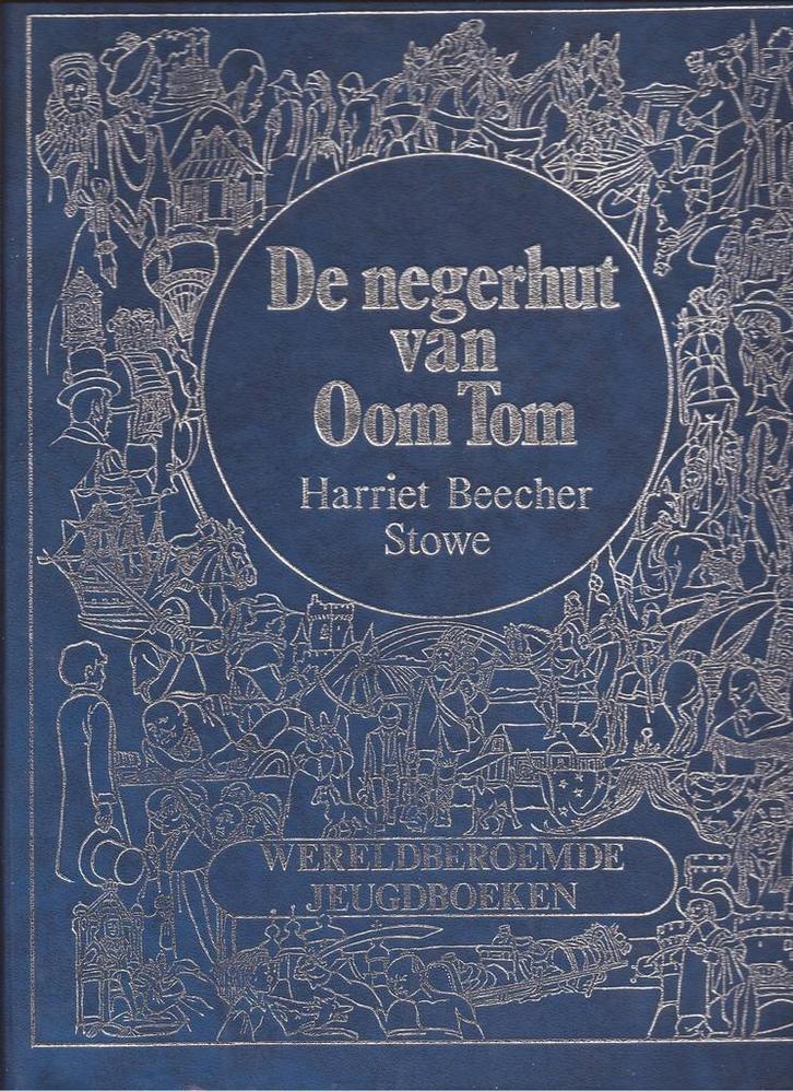 De negerhut van Oom Tom – Harriet Beecher Stowe, Boeken, Kinderboeken | Jeugd | 13 jaar en ouder, Zo goed als nieuw, Fictie, Ophalen of Verzenden