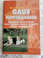 Martin Gaus - Puppymanieren, Boeken, Martin Gaus, Ophalen of Verzenden, Zo goed als nieuw