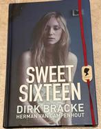 Dirk Bracke - Sweet sixteen, Livres, Livres pour enfants | Jeunesse | 13 ans et plus, Utilisé, Enlèvement ou Envoi, Dirk Bracke; Herman Van Campenhout