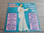 Lp Eddy Wally - dans een tango met mij, Ophalen of Verzenden, Zo goed als nieuw