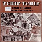 Vinyl, 7"   /   Cash & Carry* With Bobby Setter & Co – Tchip, Autres formats, Enlèvement ou Envoi