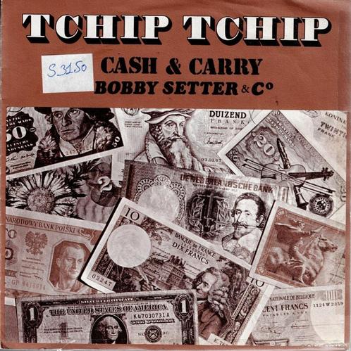 Vinyl, 7"   /   Cash & Carry* With Bobby Setter & Co – Tchip, CD & DVD, Vinyles | Autres Vinyles, Autres formats, Enlèvement ou Envoi