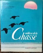 NOBLESSE DE LA CHASSE  -  Ruth Bucher, Boeken, Natuur, Gelezen, Ophalen of Verzenden, Ruth Bucher, Overige onderwerpen