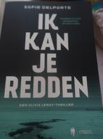 boek: ik kan je redden Sofie Delporte, Ophalen of Verzenden, Zo goed als nieuw, Sofie delporte
