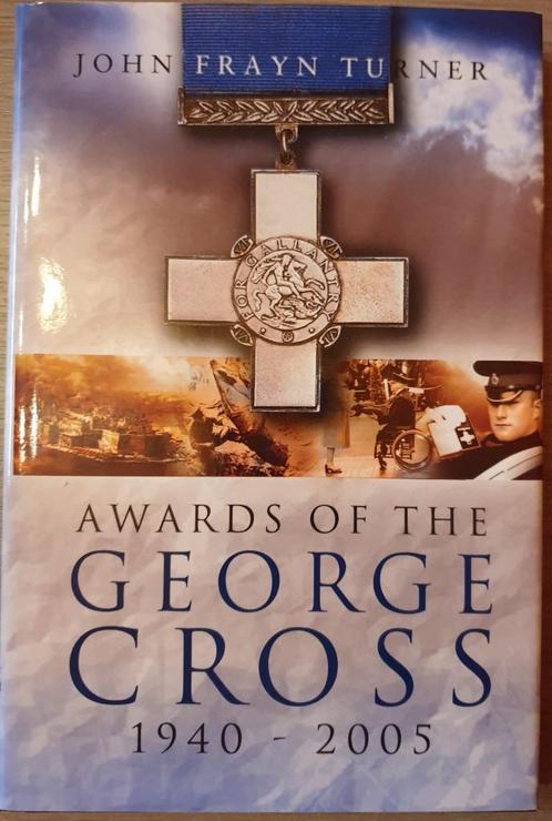 (1940-1945 ANGLAIS) Awards of the George Cross 1940-2005., Livres, Guerre & Militaire, Neuf, Enlèvement ou Envoi