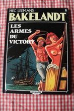 BAKELANDT - T6 - Les Armes du Victory - EO - 1987 - LEEMANS, Boeken, Gelezen, HEC LEEMANS, Eén stripboek, Ophalen of Verzenden