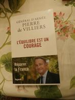 Général Pierre de Villiers : L’Équilibre est un courage (Fay, Comme neuf, Envoi, 20e siècle ou après