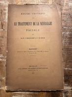 le traitement de la nevralgie faciale par j broeckaert *1907, Antiek en Kunst, Ophalen of Verzenden, Drs. J. Broeckaert et F. De Beule