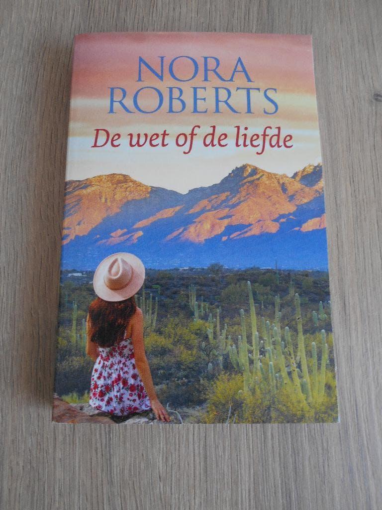 Nora Roberts - De wet of de liefde, Boeken, Romans, Ophalen, Nieuw