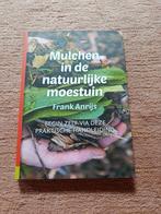 Mulchen in de natuurlijke moestuin Frank Anrijs, Frank Anrijs, Moestuin, Nieuw, Ophalen of Verzenden