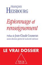 Heisbourg. Espionnage et renseignement : le vrai dossier., François Heisbourg, Enlèvement ou Envoi, Utilisé, Autres sujets/thèmes