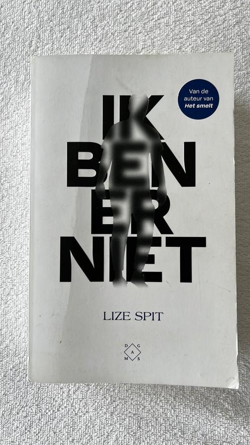 Lize Spit - Ik ben er niet, Livres, Littérature, Comme neuf, Enlèvement ou Envoi