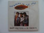 Bart Peeters & De Radio's – Swimming In The Pool (1990), Cd's en Dvd's, Ophalen of Verzenden, 7 inch, Pop, Single