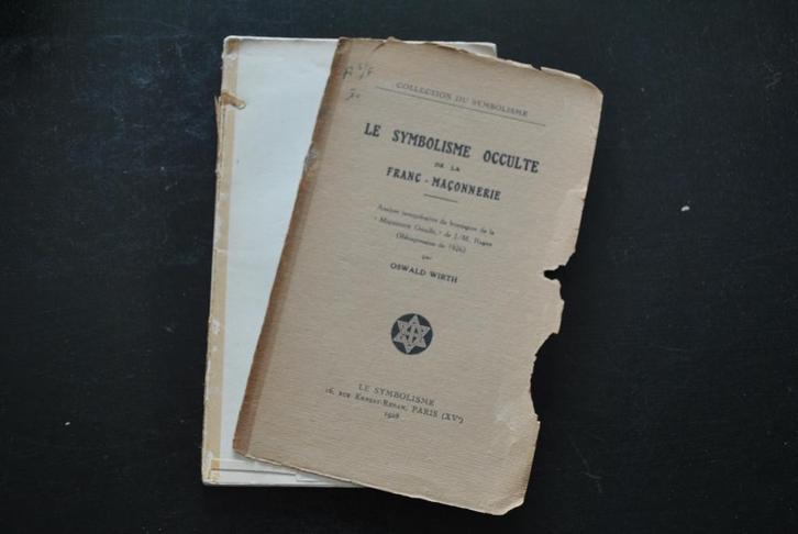 WIRTH LE SYMBOLISME OCCULTE DE LA FRANC-MACONNERIE 1929 RARE, Livres, Ésotérisme & Spiritualité, Utilisé, Enlèvement ou Envoi