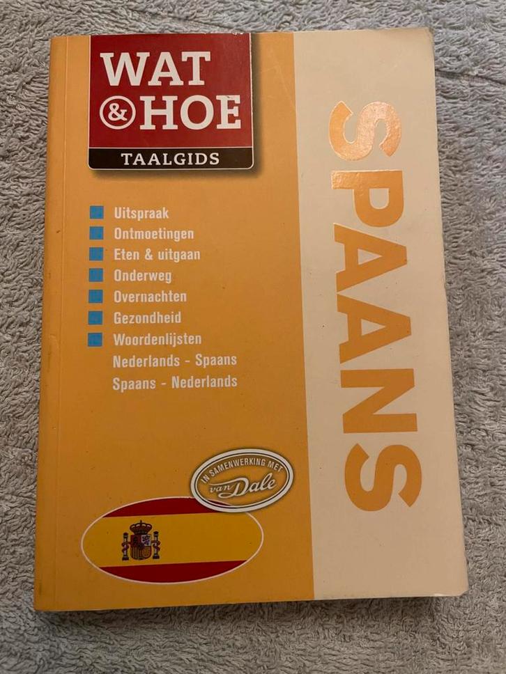 Van Dale Wat & Hoe Spaans – Handige Taalgids voor Reizen, Boeken, Reisgidsen, Zo goed als nieuw, Taalgids, Ophalen